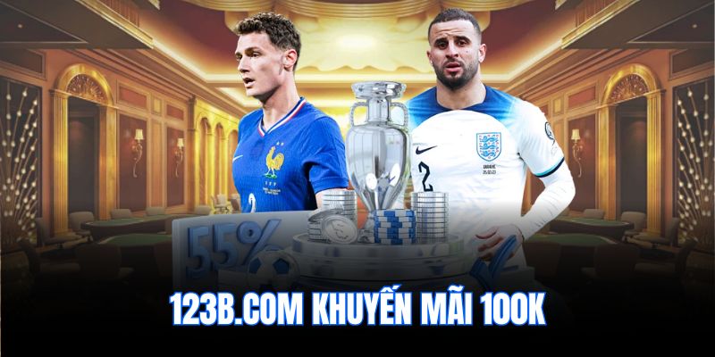 123b.com khuyến mãi 100lk